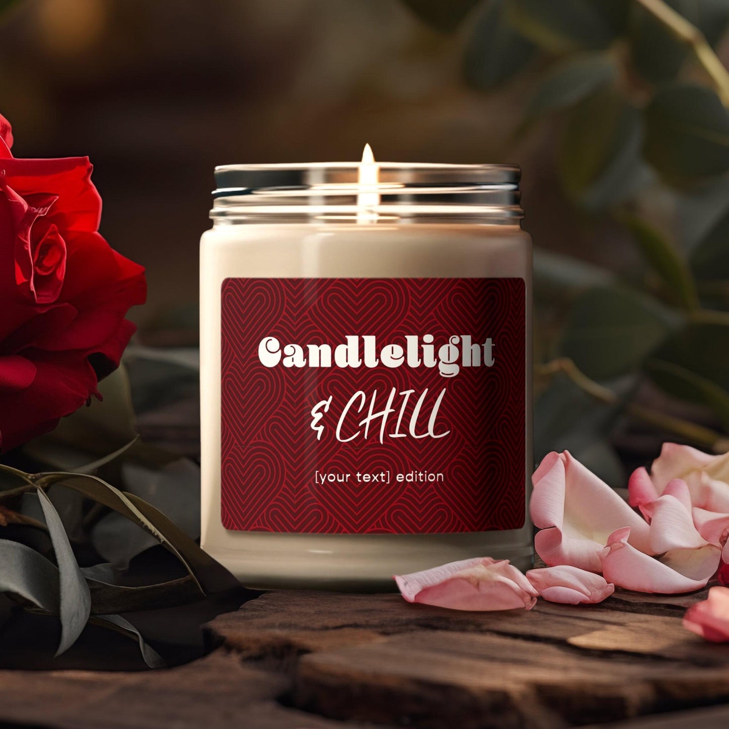 Candlelight & Chill Custom Soy Candle